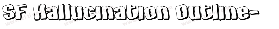 SF Hallucination Outline字体转换